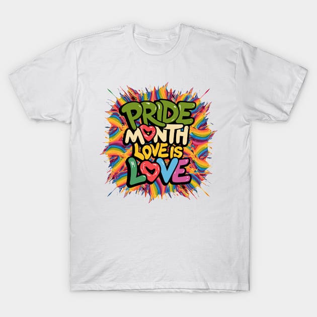 Pride Month Love Is Love LGBTQ LGBTQIA+ T-Shirt by Macphisto Shirts